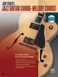 Jazz Guitar Chord/Melody Course Guitar and Fretted sheet music cover
